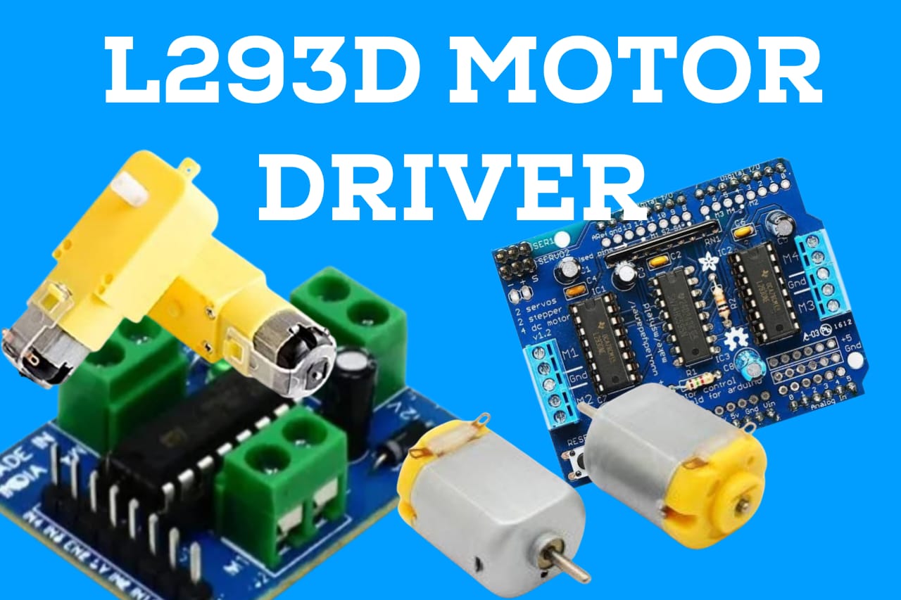 L293D Motor Driver: Simple Guide for Students to Control Motors